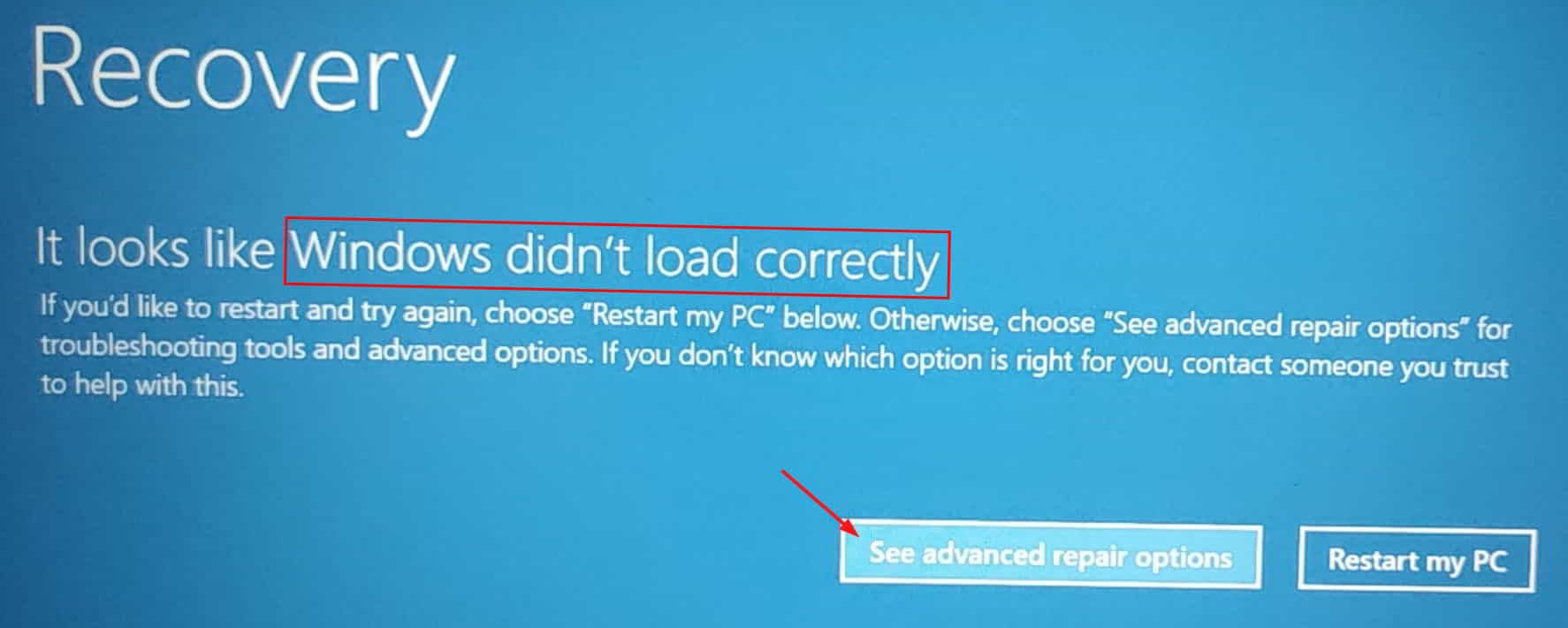 Sửa lỗi Windows didn't load correctly