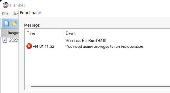 UltraISO you need admin privileges